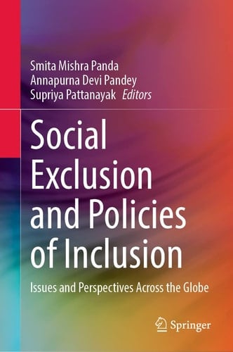 Social Exclusion and Policies of Inclusion Issues and Perspectives Across the Globe