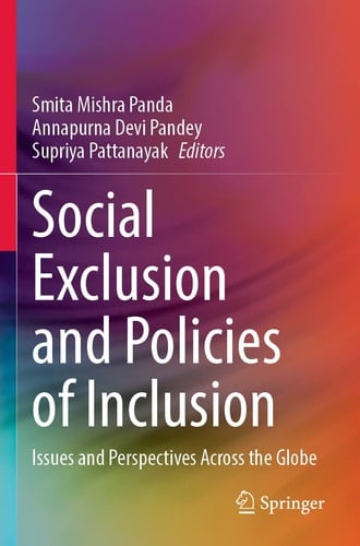 Social Exclusion and Policies of Inclusion Issues and Perspectives Across the Globe