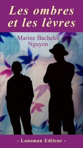 Les ombres et les lèvres