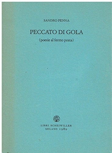 Peccato di gola: Poesie al fermo posta (Poesia) (Italian Edition)