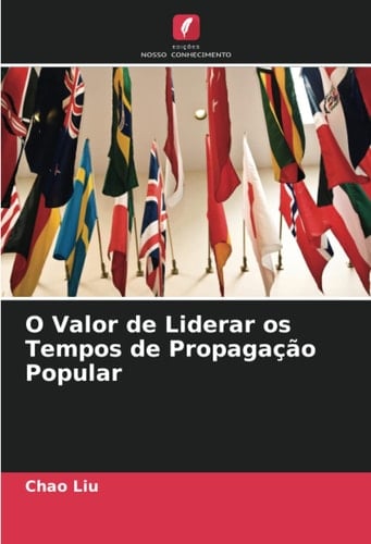 O Valor de Liderar os Tempos de Propagação Popular (Portuguese Edition)