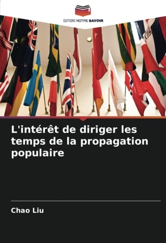 L'intérêt de diriger les temps de la propagation populaire (French Edition)