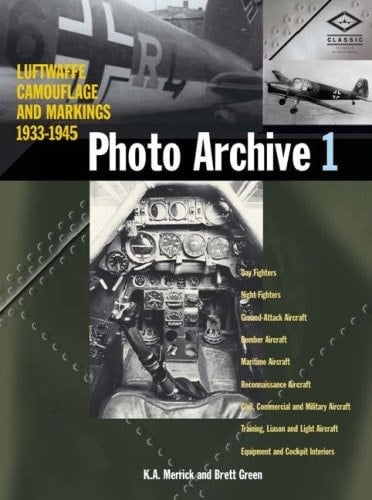 Luftwaffe Camouflage and Markings 1933-1945 Photo Archive 1