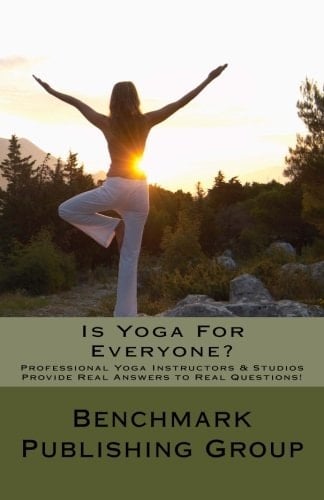 Is Yoga for Everyone? Professional Yoga Instructors and Studios Provide Real Answ