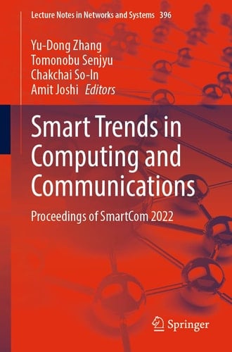 Smart Trends in Computing and Communications Proceedings of SmartCom 2022