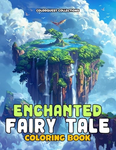 ENCHANTED FAIRY TALE COLORING BOOK A Vintage Odyssey Through Colors
