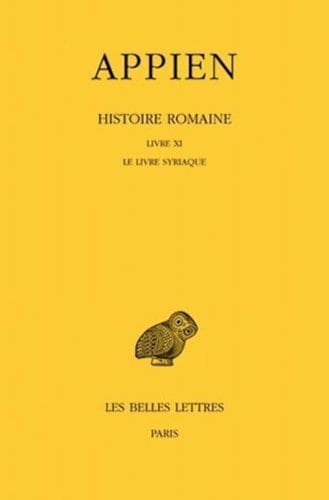 Histoire romaine. Tome VI, Livre XI le livre syriaque