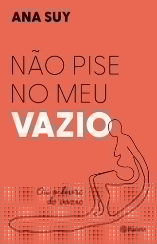 Não pise no meu vazio ou o livro do vazio