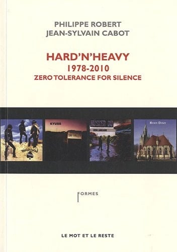Hard'n'Heavy 1978-2010 Zéro tolerance for silence