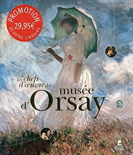Les chefs-d'œuvre du Musée d'Orsay