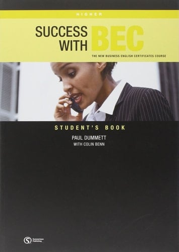 Success with BEC Higher The New Business English Certificates Course