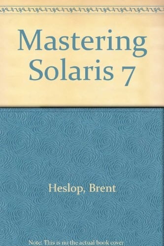 Mastering Solaris 7