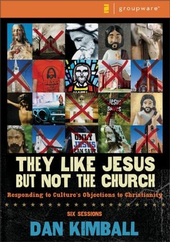 They Like Jesus but Not the Church: Responding to Culture's Objections to Christianity