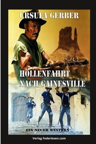 Höllenfahrt nach Gainesville Western