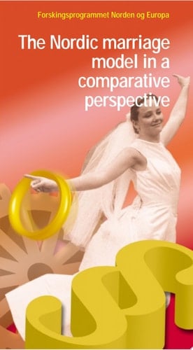 The Nordic Model of Marriage and the Welfare State