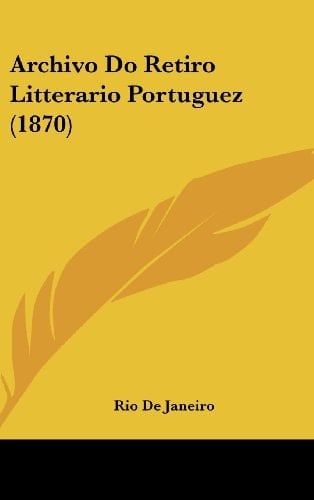 Archivo Do Retiro Litterario Portuguez (1870)