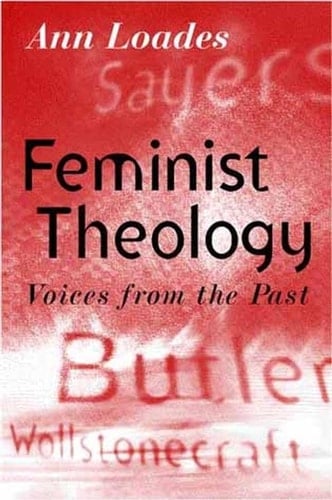 Feminist Theology Voices from the Past