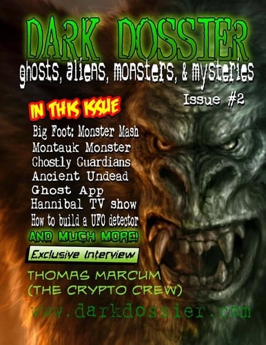 Dark Dossier #2 The Magazine of Ghosts, Aliens, Monsters, and Mysteries!