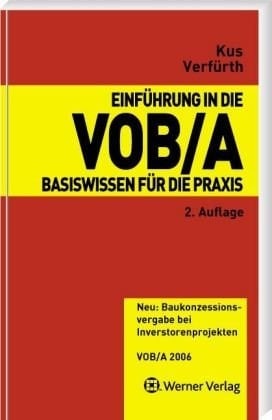 Einführung in die VOB A Basiswissen für die Praxis