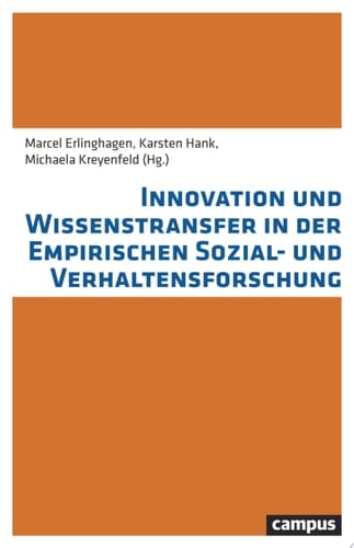 Innovation und Wissenstransfer in der empirischen Sozial- und Verhaltensforschung
