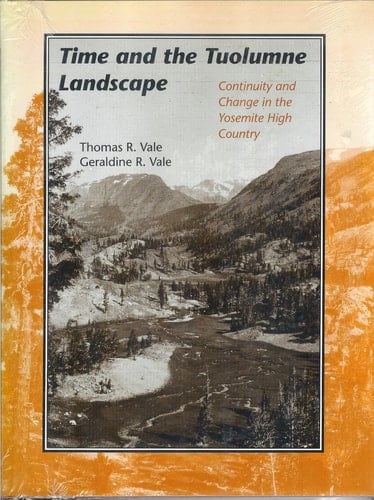 Time and the Tuolumne Landscape: Continuity and Change in the Yosemite High Country