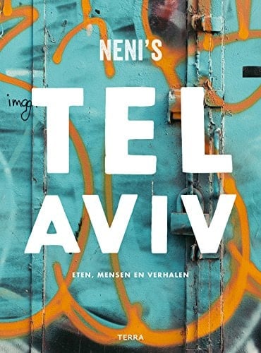 Neni's Tel Aviv - het eten, de mensen en hun verhalen