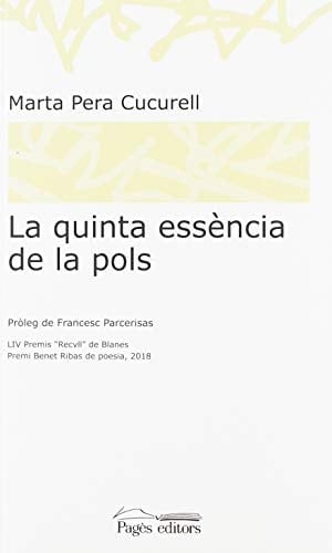 La quinta essència de la pols