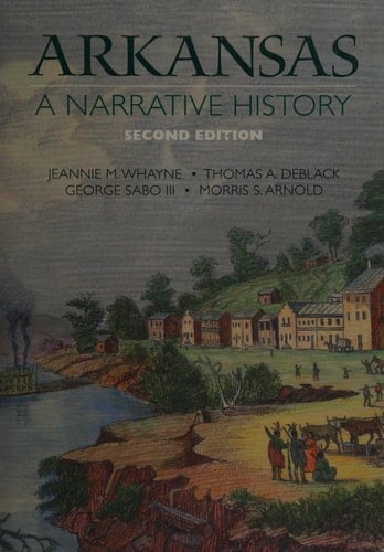 Arkansas A Narrative History