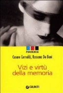 Vizi e virtù della memoria