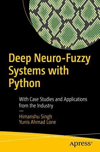 DEEP NEURO-FUZZY SYSTEMS WITH PYTHON