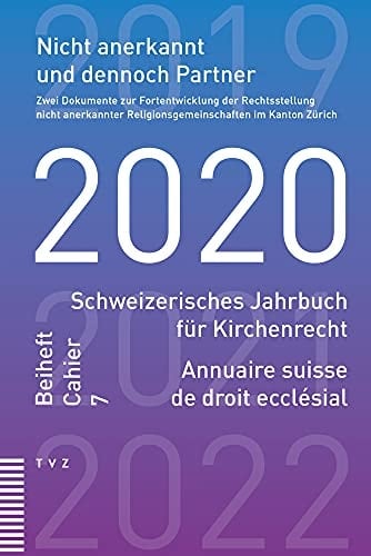 Nicht anerkannt und dennoch Partner zwei Dokumente zur Fortentwicklung der Rechtsstellung nicht anerkannter Religionsgemeinschaften im Kanton Zürich