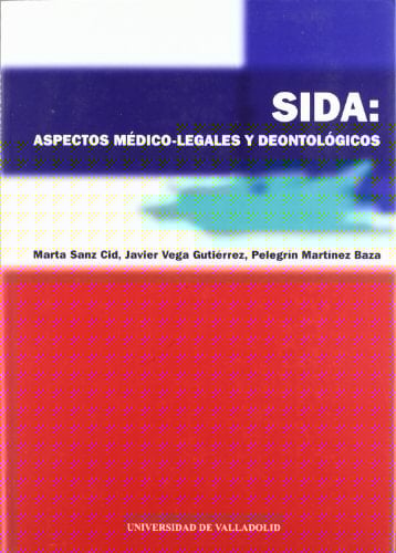Sida aspectos médico-legales y deontológicos