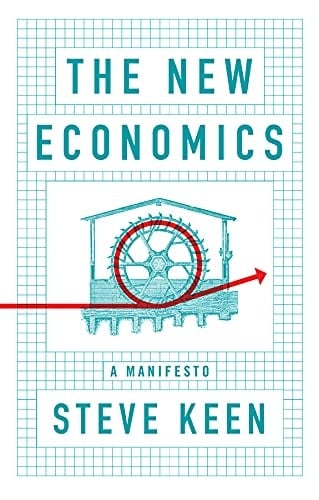 The New Economics A Manifesto