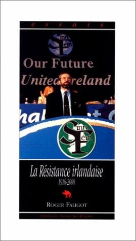 La résistance irlandaise 1916-2000
