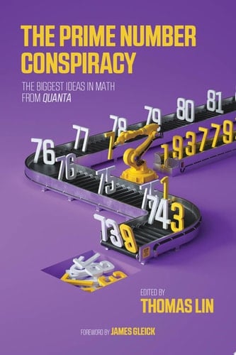 The Prime Number Conspiracy The Biggest Ideas in Math from Quanta