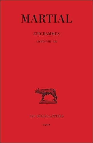 Epigrammes Livres VIII-XII