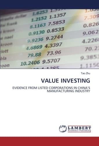 VALUE INVESTING: EVIDENCE FROM LISTED CORPORATIONS IN CHINA’S MANUFACTURING INDUSTRY