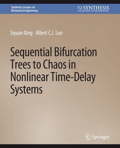 Sequential Bifurcation Trees to Chaos in Nonlinear Time-Delay Systems
