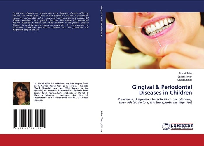 Gingival & Periodontal Diseases in Children: Prevalence, diagnostic characteristics, microbiology, host- related factors, and therapeutic management
