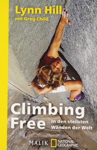 Climbing free in den steilsten Wänden der Welt