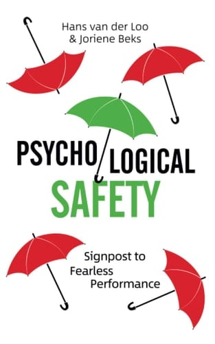 Psychological Safety Signpost to Fearless Performance