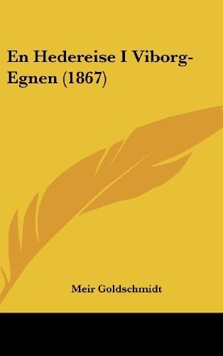 En Hedereise I Viborg-Egnen (1867) (Chinese Edition)