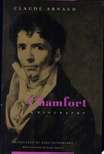 Chamfort A Biography