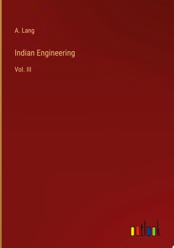 Indian Engineering Vol. III