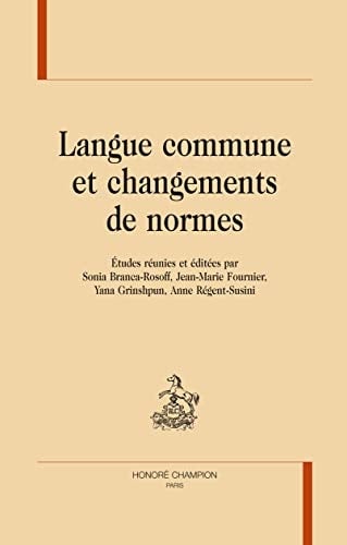 Langue commune et changements de normes