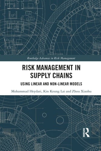Risk Management in Supply Chains Using Linear and Non-Linear Models