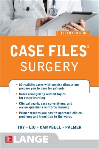Case Files® Surgery, Fifth Edition
