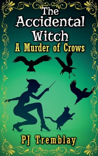 The Accidental Witch" A Murder of Crows
