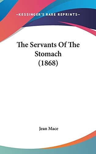The Servants Of The Stomach (1868)