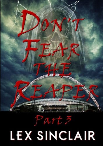 Don't Fear The Reaper Part 3
